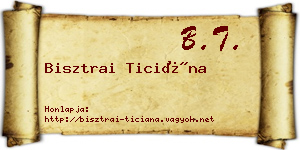 Bisztrai Ticiána névjegykártya